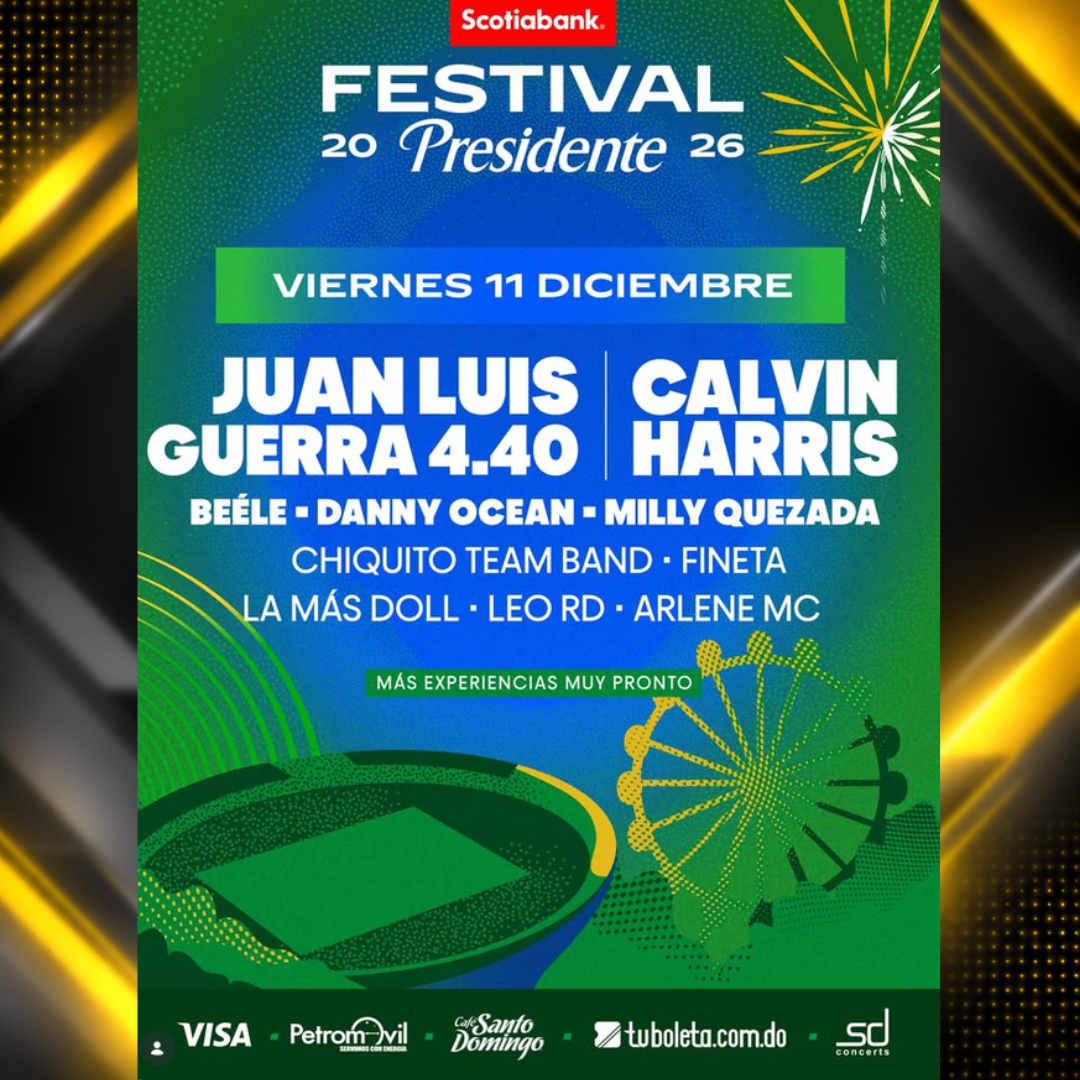 Afiche de Festival Presidente 2026 con Juan Luis Guerra y Calvin Harris | 11-12-2026